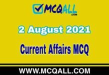 Current Affairs MCQ – 2 August 2021 | Important Current Affairs Question and Answer Quiz Current Affairs MCQ - 2 August 2021 | Important Current Affairs Question and Answer Quiz