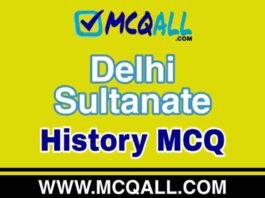 Delhi Sultanate – History MCQ Question and Answer Delhi Sultanate - History MCQ Question and Answer
