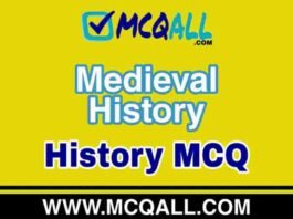 Medieval History – History MCQ Question and Answer Medieval History - History MCQ Question and Answer