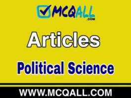 Articles – Political Science MCQ Question and Answer Articles - Political Science MCQ Question and Answer