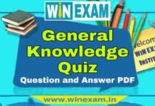 GK General Knowledge Quiz Question and Answer Part-8 GK General Knowledge Quiz Question and Answer