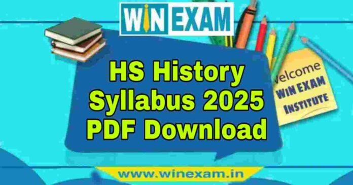 উচ্চমাধ্যমিক ইতিহাস সিলেবাস ২০২৫ | HS History Syllabus 2025 PDF Download