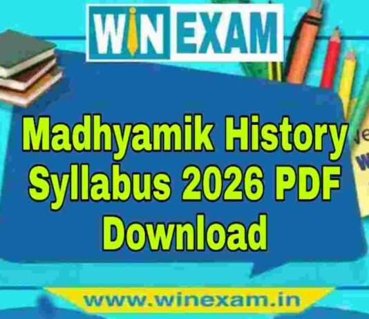 মাধ্যমিক ইতিহাস সিলেবাস ২০২৬ | Madhyamik History Syllabus 2026 PDF Download মাধ্যমিক ইতিহাস সিলেবাস ২০২৬ | Madhyamik History Syllabus 2026 PDF Download